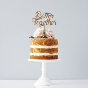 'Better Together' Wedding Cake Topper